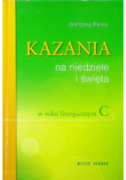 Kazania na niedziele i święta w roku liturgicznym C