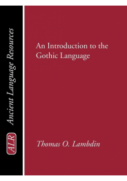 Introduction to the Gothic Language
