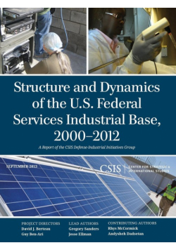 Structure and Dynamics of the U.S. Federal Services Industrial Base, 2000-2012