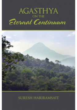 Agasthya on the Eternal Continuum