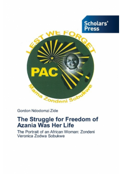 The Struggle for Freedom of Azania Was Her Life