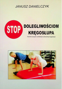 Stop dolegliwościom kręgosłupa