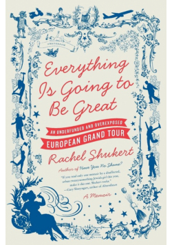 Everything Is Going to Be Great