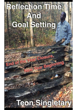 Reflection Time And Goal Setting