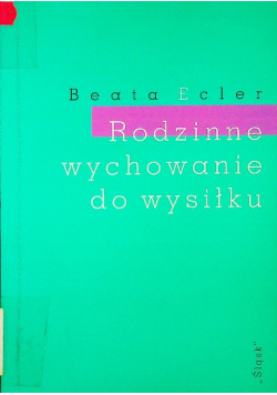 Rodzinne wychowywanie do wysiłku