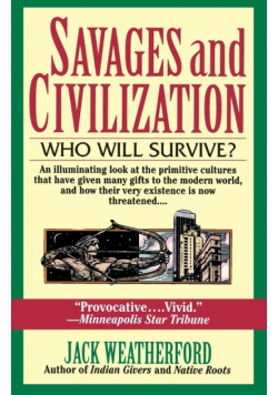 Savages and Civilization