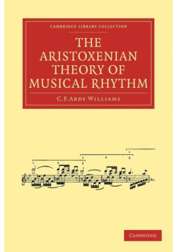 The Aristoxenian Theory of Musical Rhythm