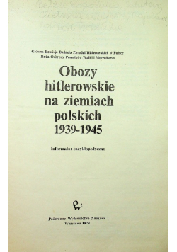 Obozy hitlerowskie na ziemiach polskich 1939 1945
