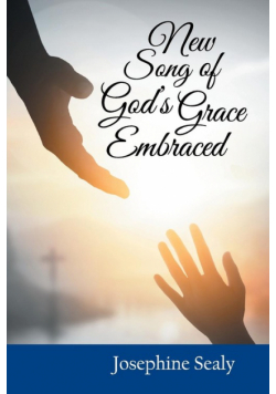 New Song of God's Grace Embraced