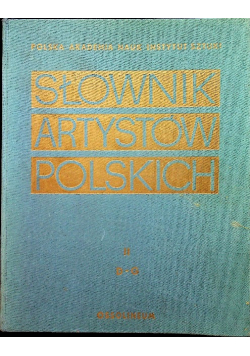 Słownik artystów polskich Tom II