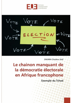 Le chainon manquant de la démocratie électorale en Afrique francophone