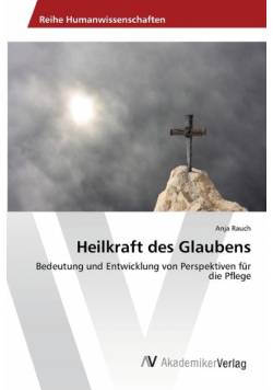 Heilkraft des Glaubens