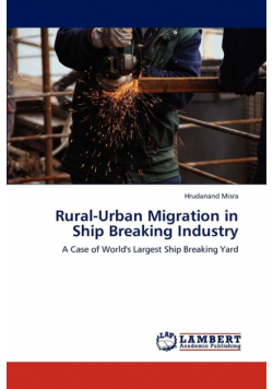 Rural-Urban Migration in Ship Breaking Industry