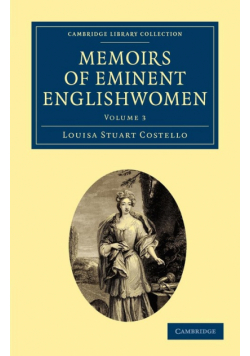Memoirs of Eminent Englishwomen - Volume 3