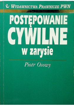 Postępowanie cywilne w zarysie