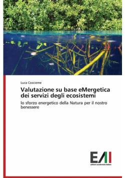Valutazione su base eMergetica dei servizi degli ecosistemi