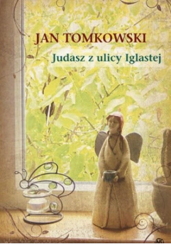 Judasz z ulicy Iglastej