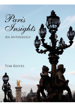 Paris Insights - An Anthology