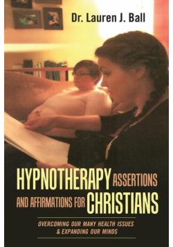 Hypnotherapy Assertions and Affirmations for Christians
