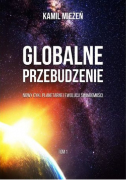 Globalne przebudzenie Tom 1