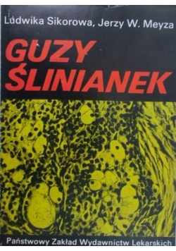 Sikorowa Ludwika - Guzy ślinianek