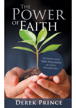 The Power of Faith
