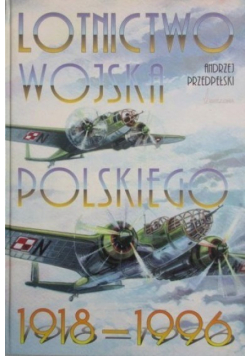 Lotnictwo wojska polskiego 1918 do 1996