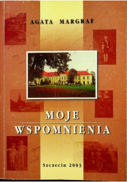 Moje wspomnienia