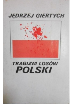 Tragizm losów Polski