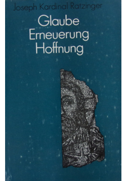 Glaube Erneuerung Hoffnung