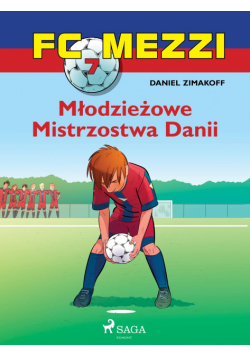 FC Mezzi. FC Mezzi 7 - Młodzieżowe Mistrzostwa Danii (#7)
