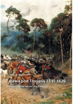 Bitwa pod Trzcianą 27 VI 1629