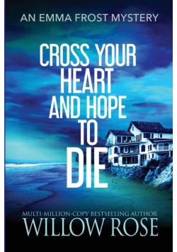 Cross Your Heart and Hope to Die
