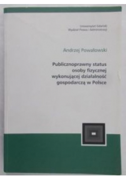 Powałowski Andrzej - Publicznoprawny status osoby fizycznej