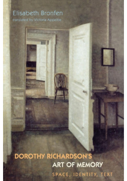 Dorothy Richardson's 'Art of Memory'