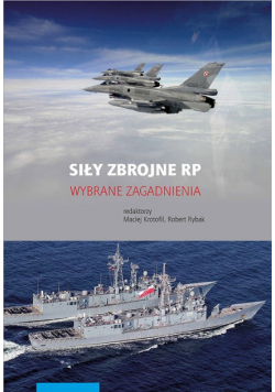 Siły zbrojne RP. Wybrane zagadnienia