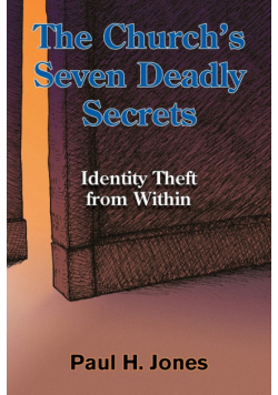The Church's Seven Deadly Secrets