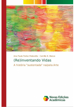 (Re)inventando Vidas