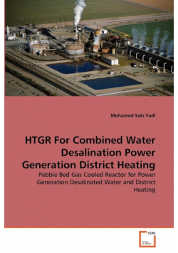 HTGR For Combined Water Desalination Power Generation District Heating