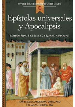 Epistolas Universales y Apocalipsis/Universal Letters and the Book of Revelation