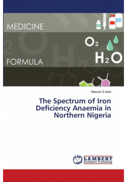 The Spectrum of Iron Deficiency Anaemia in Northern Nigeria
