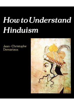 How to Understand Hinduism