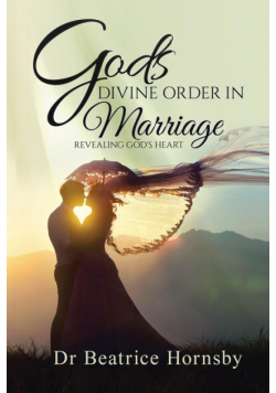 God's Divine Order in Marriage . . .