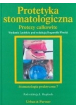 Protetyka stomatologiczna Protezy całkowite