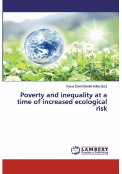 Poverty and inequality at a time of increased ecological risk