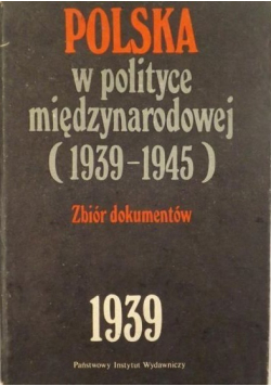 Polska w polityce międzynarodowej (1939-1945)