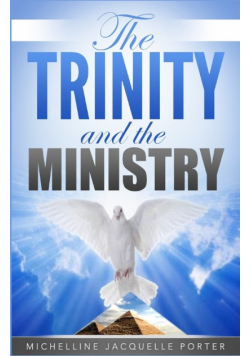The Trinity & The Ministry