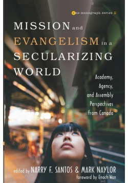 Mission and Evangelism in a Secularizing World