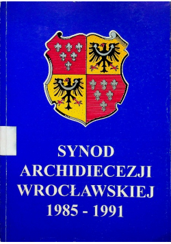 Synod Archidiecezji Wrocławskiej 1985-1991