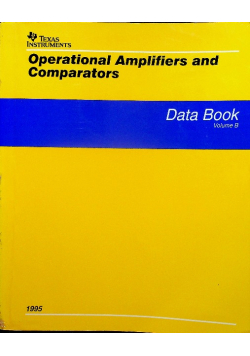Operational Amplifiers and Comparators volume b